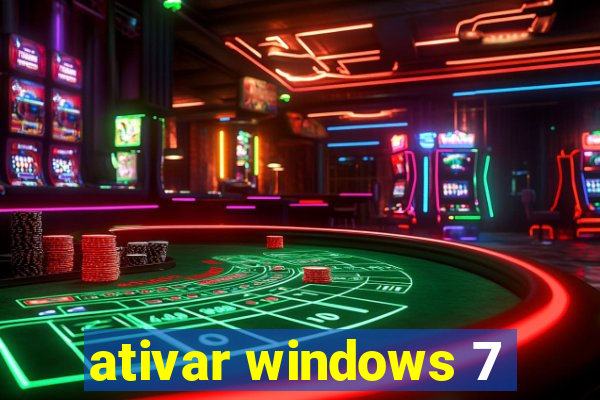 ativar windows 7